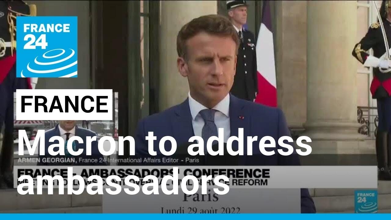 France ambassadors' conference: President Macron to address international crises &bull; FRANCE 24