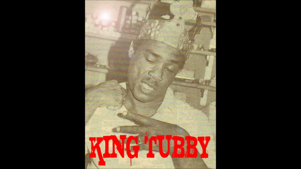 King Tubby Kingston 1975 JaymAndrew 2017 ReFix