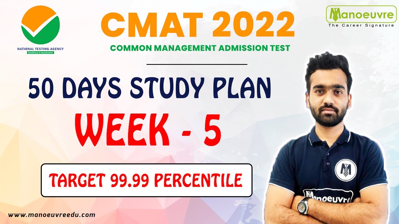 CMAT 2022 - 50 Days Study Plan - Week 5 | Target 99.99 Percentile....