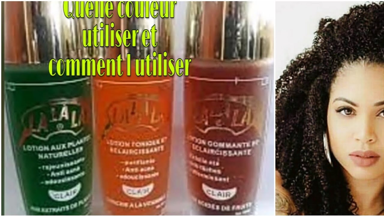 TOUT SUR LA LOTION LALALA