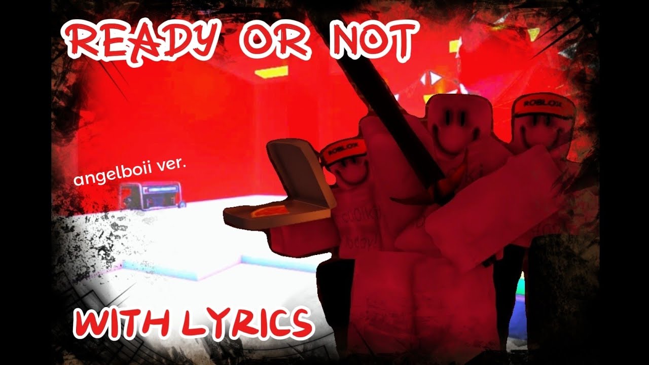|Forsaken Lyrics| Ready or Not with Lyrics (angelboii ver.)