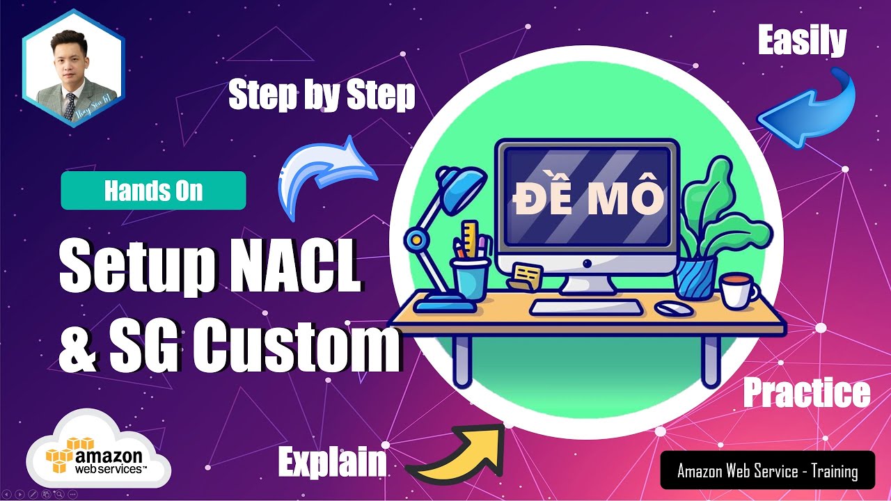 AWS Hands On - Networking - Setup NACL và SG cho VPC