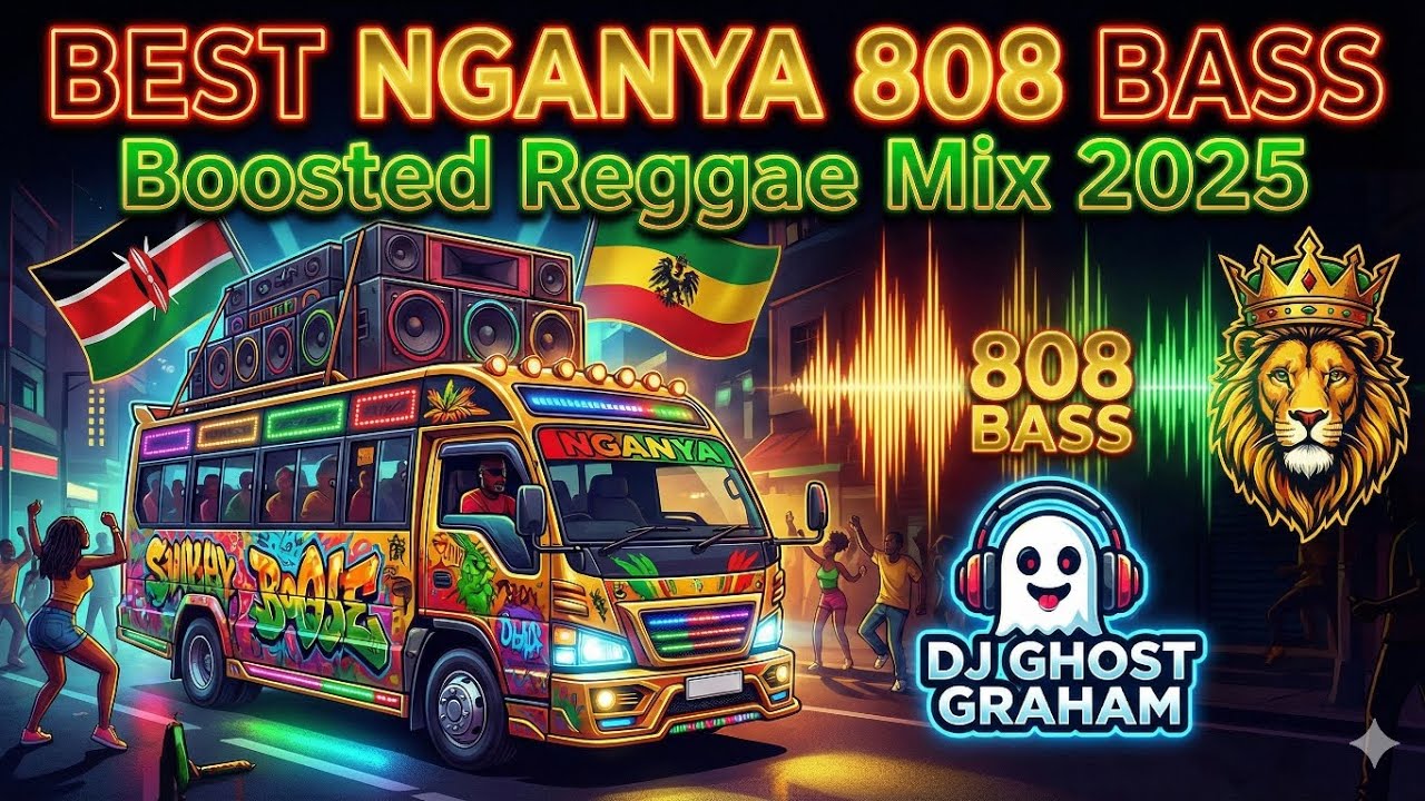 🔥 BEST NGANYA 808 BASS BOOSTED Reggae Mix 2025 &ndash; DJ GHOST GRAHAM | End-Year Party Vibes 🔥💯