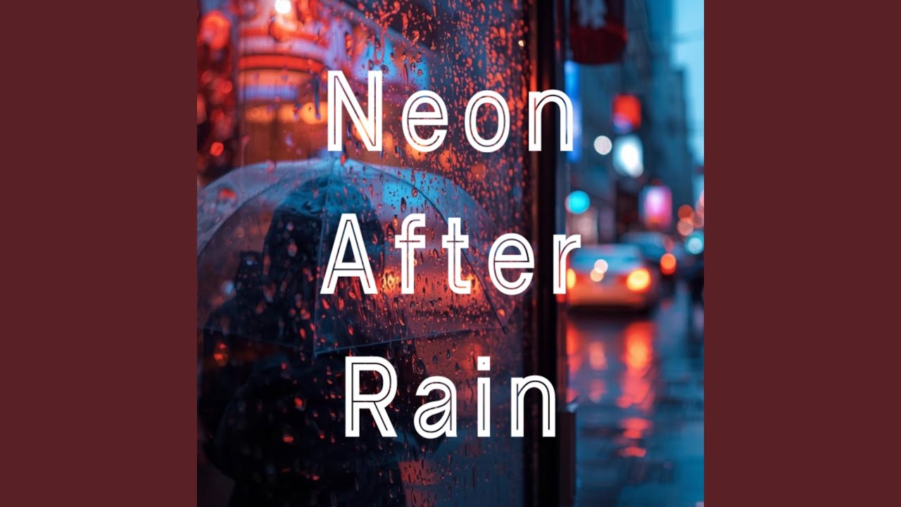 Neon After Rain