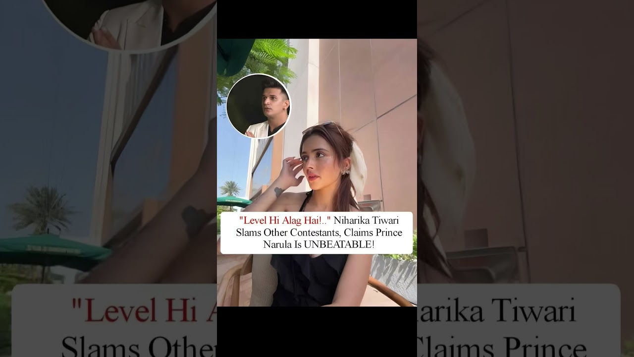 #niharika #niharikatiwari #shortsfeed #the50 #the50realityshow #shortvideos #princenarula #viral
