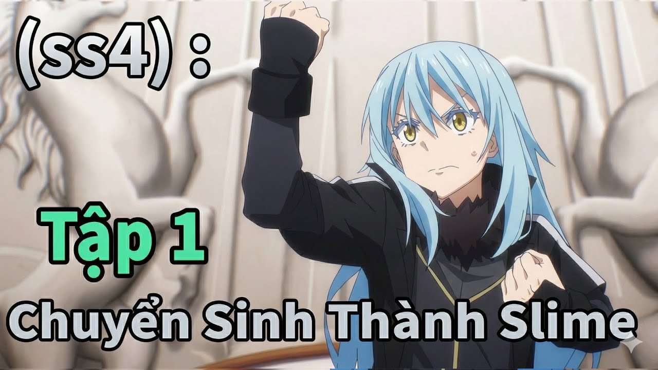 ANIME 2026 | Chuyển Sinh Th&agrave;nh Slime Season 4 Tập 1 || S&ograve; Gầy Review