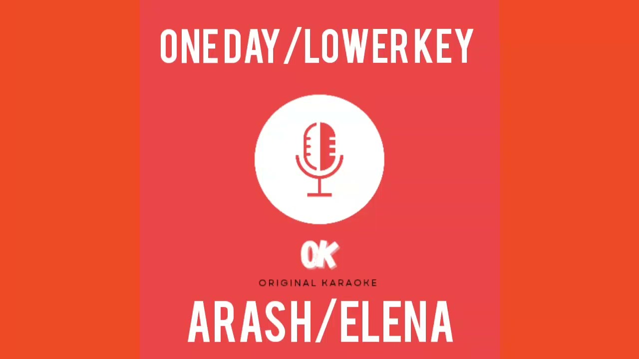 One day/arash karaoke lower key #karaoke #originalkaraoke #oneday