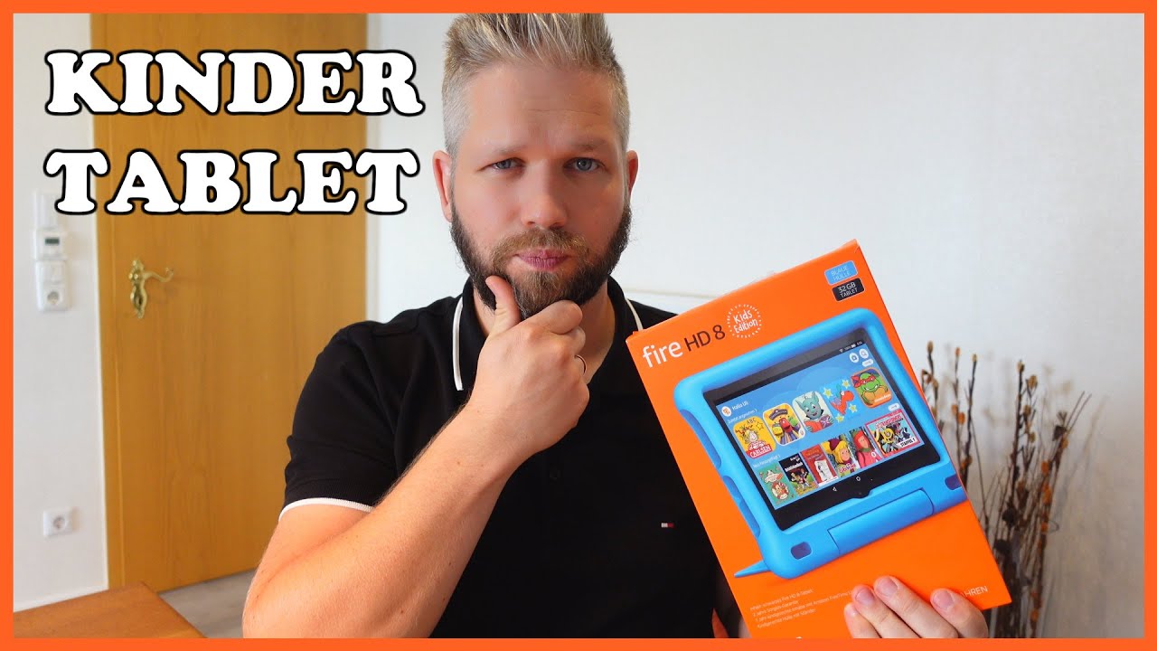 Kinder Tablet das Rundum sorglos Paket ? Amazon Fire HD 8