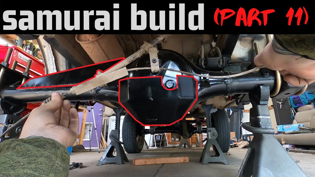 Samurai Build (Part 11) Rear Axle and Suspension