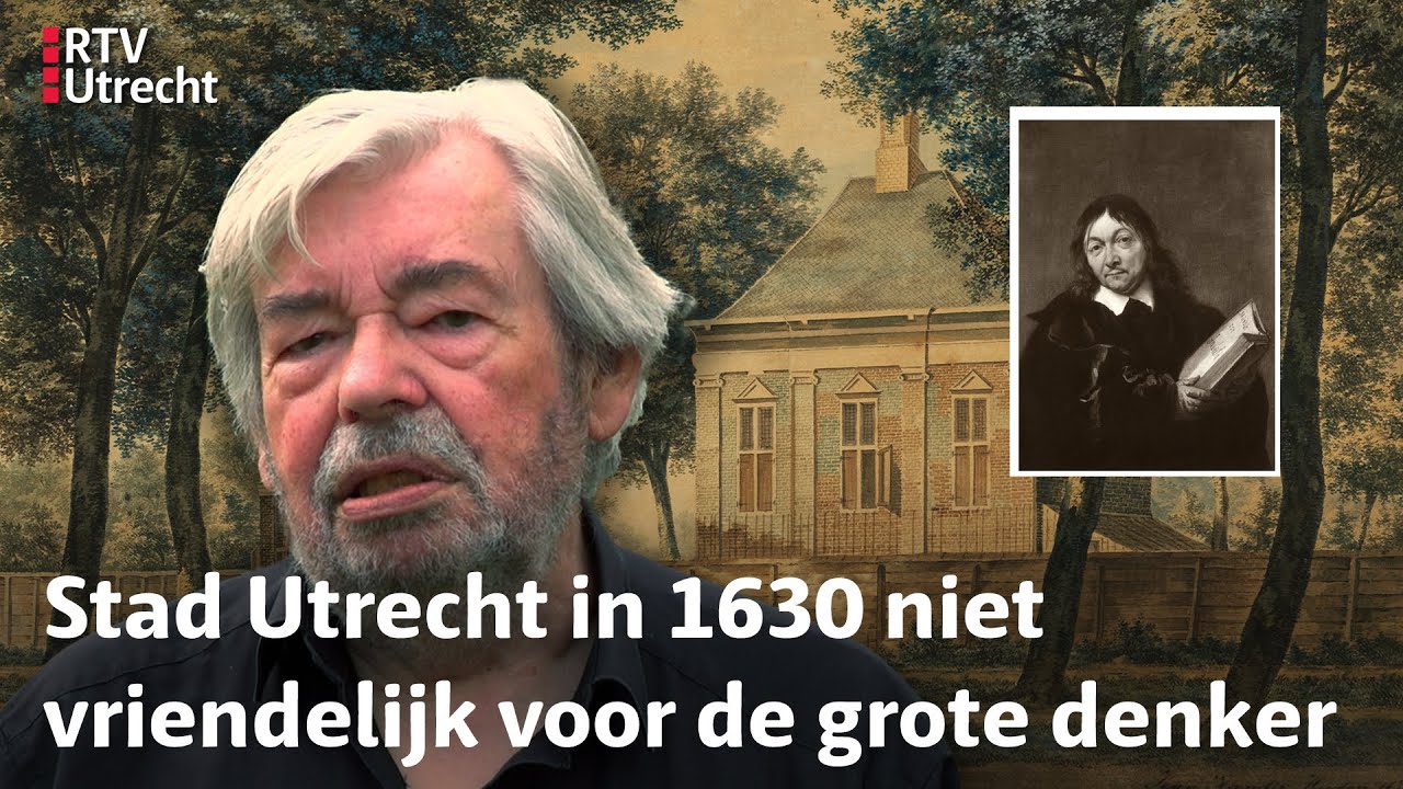 Van Rossem Vertelt: Filosoof Ren&eacute; Descartes uit Utrecht weggepest | RTV Utrecht