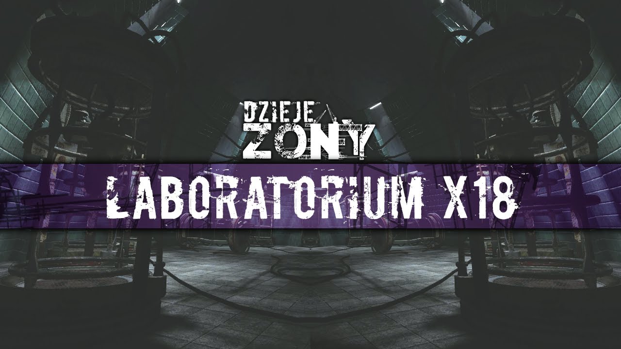 Dzieje Zony #6: Laboratorium X18 (polskie napisy / english subtitles)
