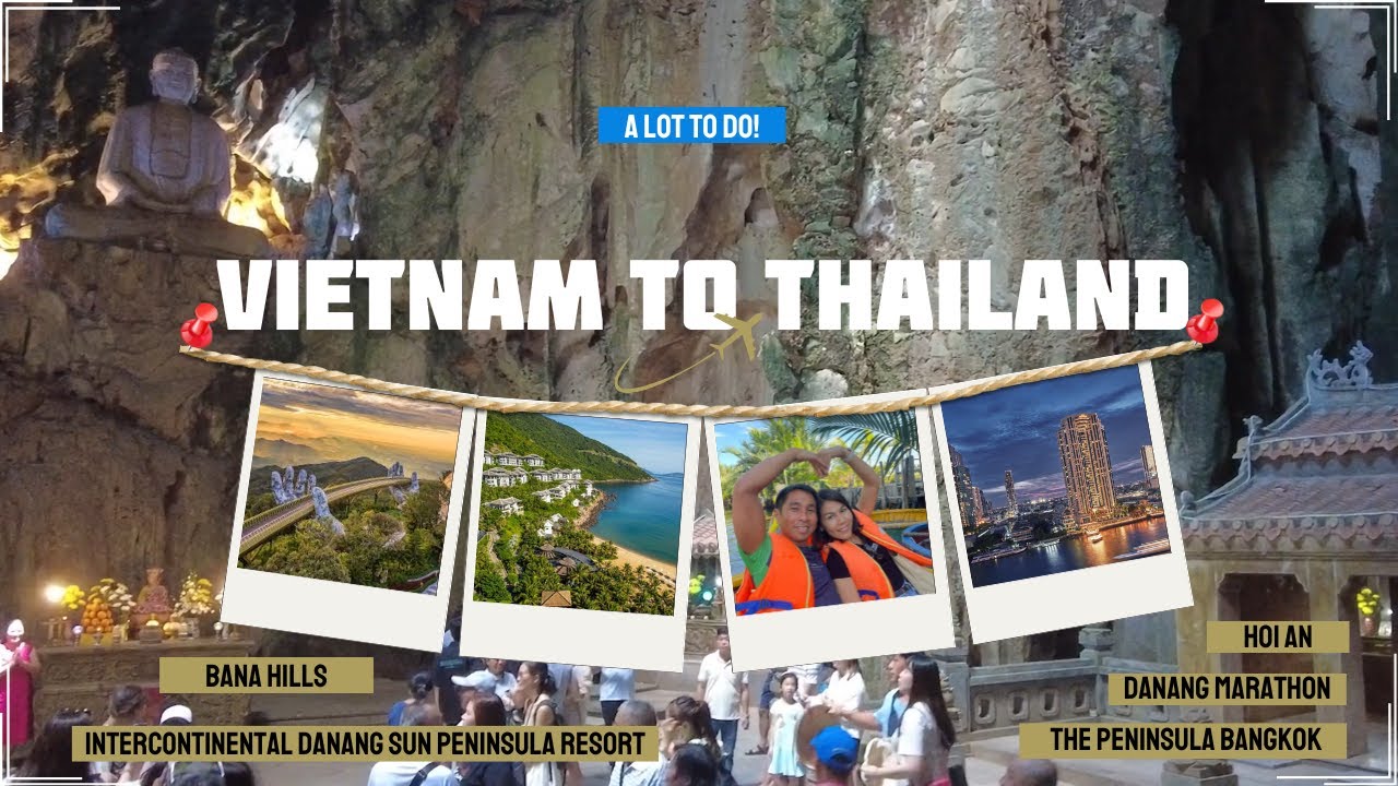 Exploring Da Nang, Bana Hills, & Hoi An + Doing the Da Nang Marathon before heading back to BKK