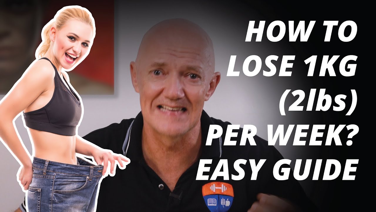HOW TO LOSE 1KG (or 2LBS) PER WEEK?