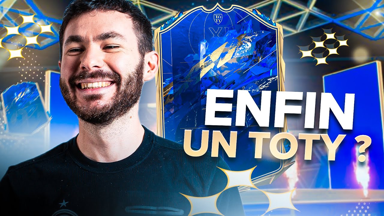 🤞 PACK OPENING TOTY - LE MEILLEUR POUR LA FIN !
