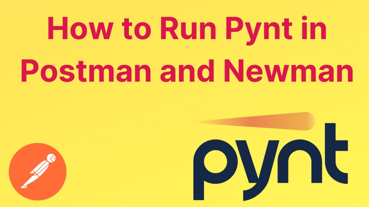 Pynt | Запуск в Postman и Newman | Инструмент обеспечения безопасности API