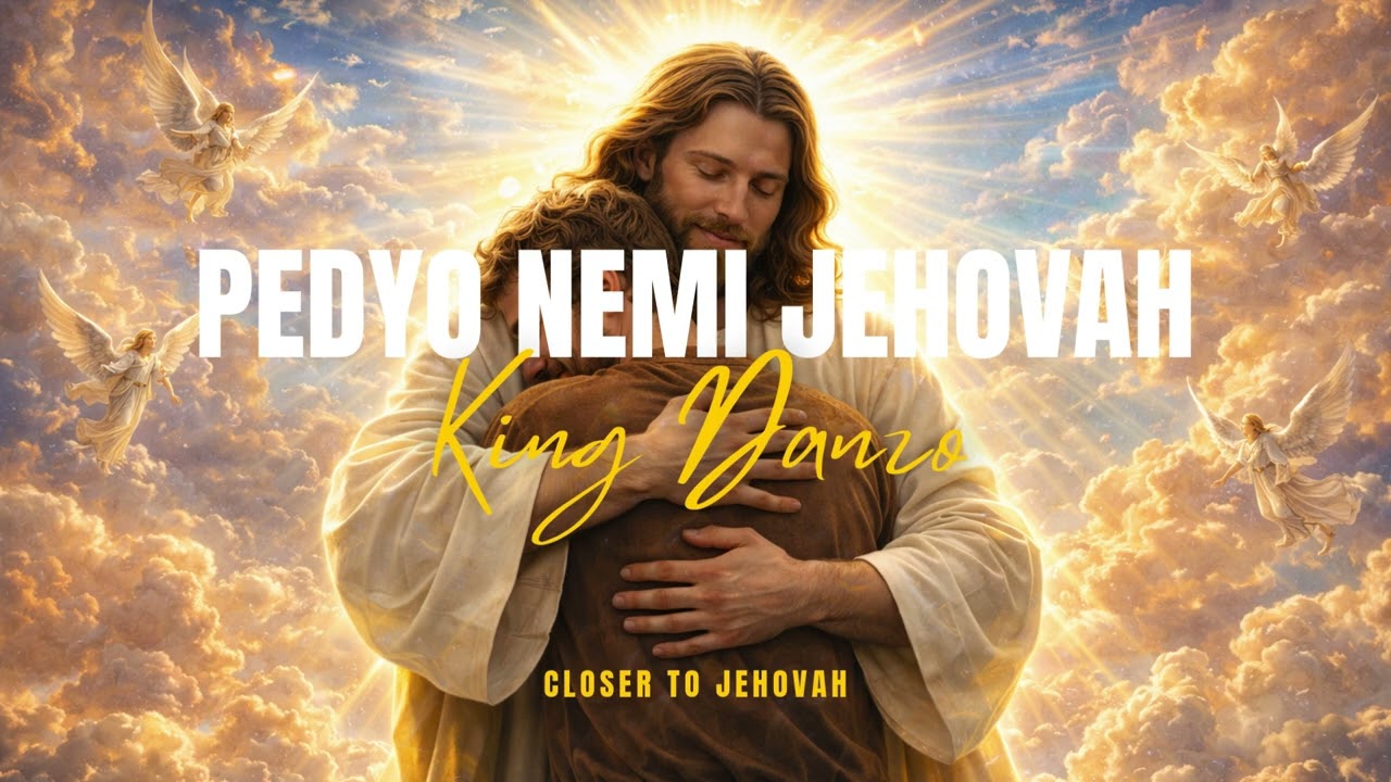 Pedyo nemi Jehovah - Closer to Jehovah