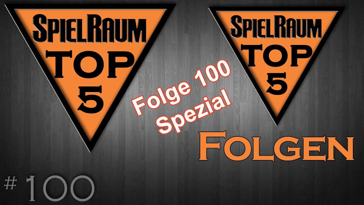 SpielRaum Top 5 - Der SpielRaum Top 5 ... Folge 100 Spezial! [Deutsch]