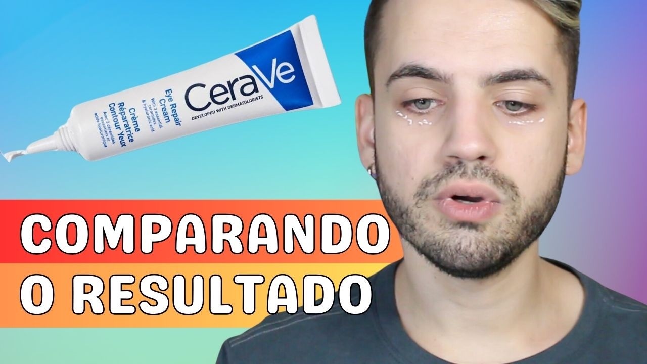 ANTES e DEPOIS do Cerave EYE REPAIR | Junior Berganton