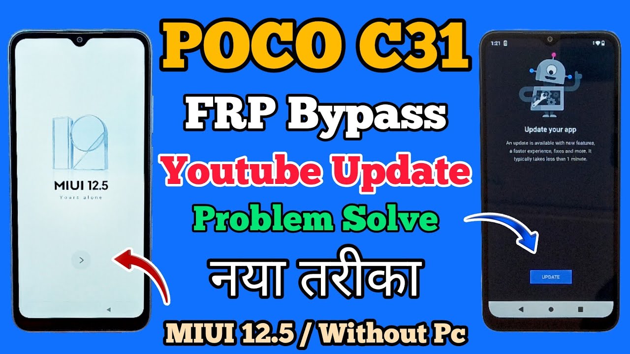Youtube Update Problem Solve || POCO C31 FRP Bypass || MIUI 12.5 || Without Pc || New Method || 2024