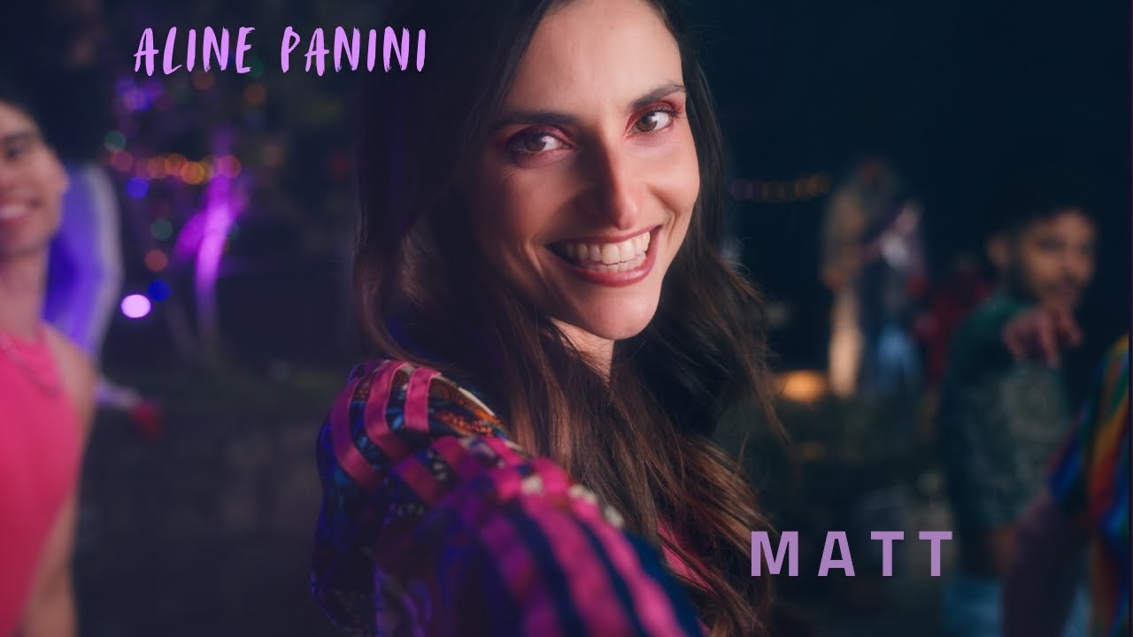 Aline Panini - MATT (Official Music Video)