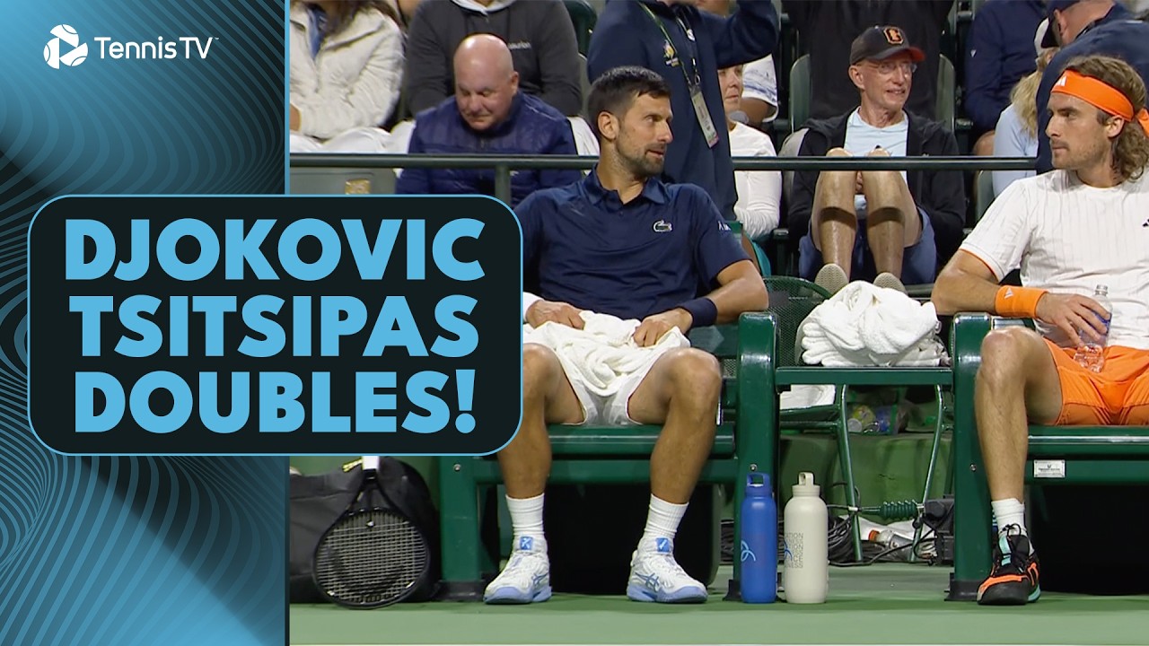 Novak Djokovic and Stefanos Tsitsipas Team Up For Indian Wells Doubles!
