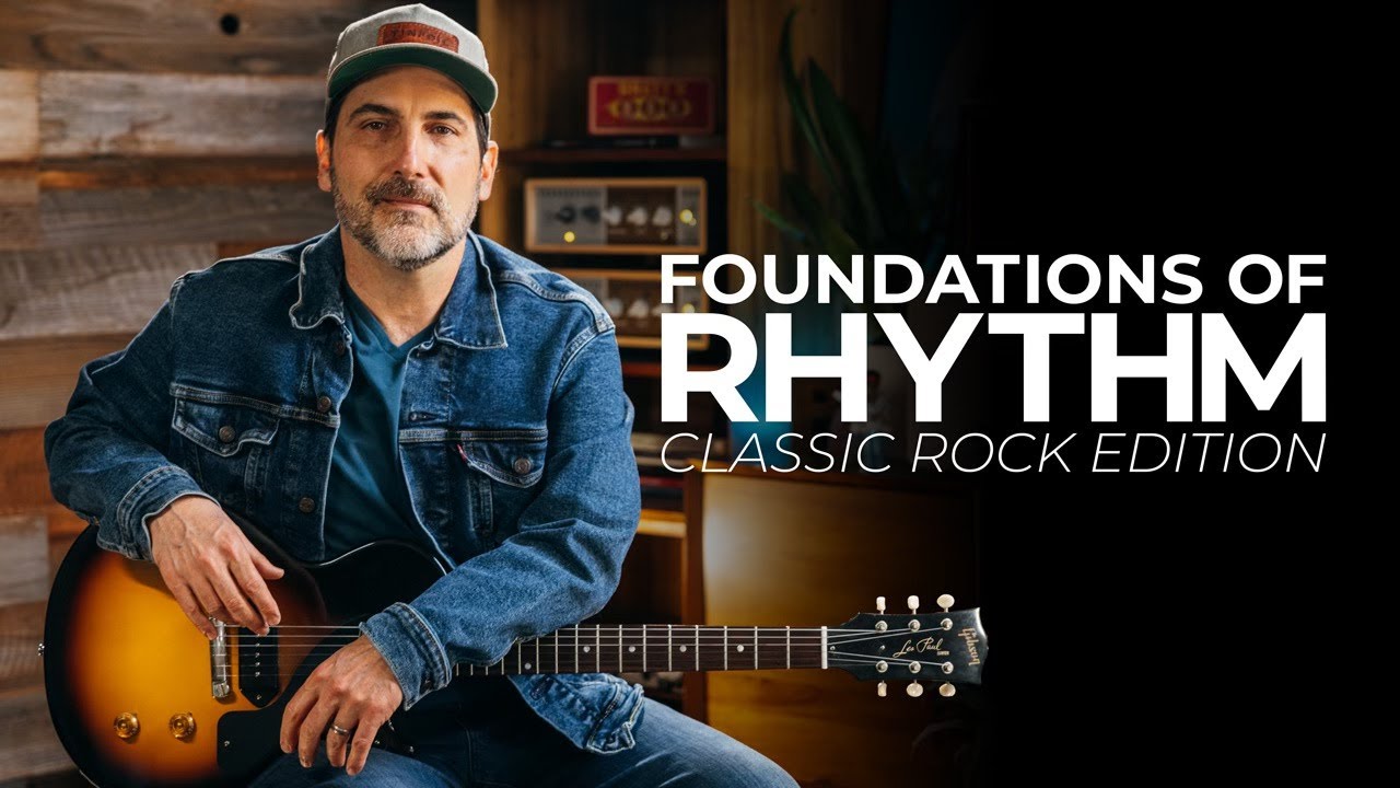 Foundations Of Classic Rock Rhythm Guitar