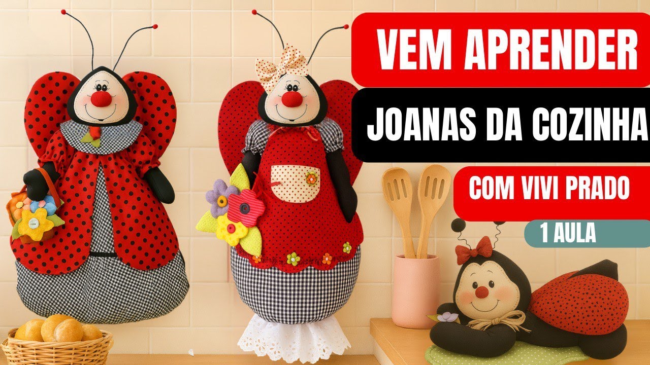 ✨ AULA 01 - Coleção Joanas da Cozinha!
