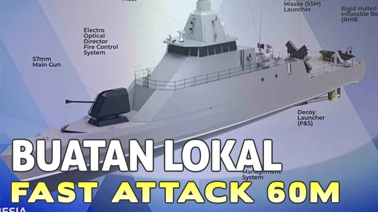Desain Baru FAST ATTACK CRAFT 60 Meter Buatan PT PAL INDONESIA