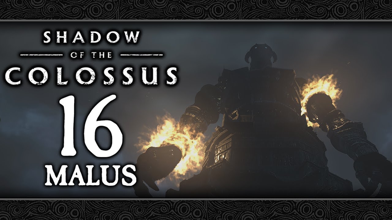 Shadow of the Colossus Remake (ITA)-16- Malus
