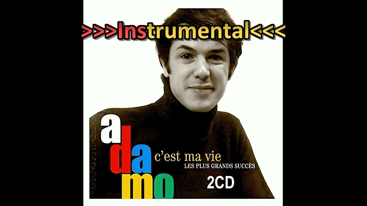 Salvatore Adamo  - C'est ma vie -  Karaokê