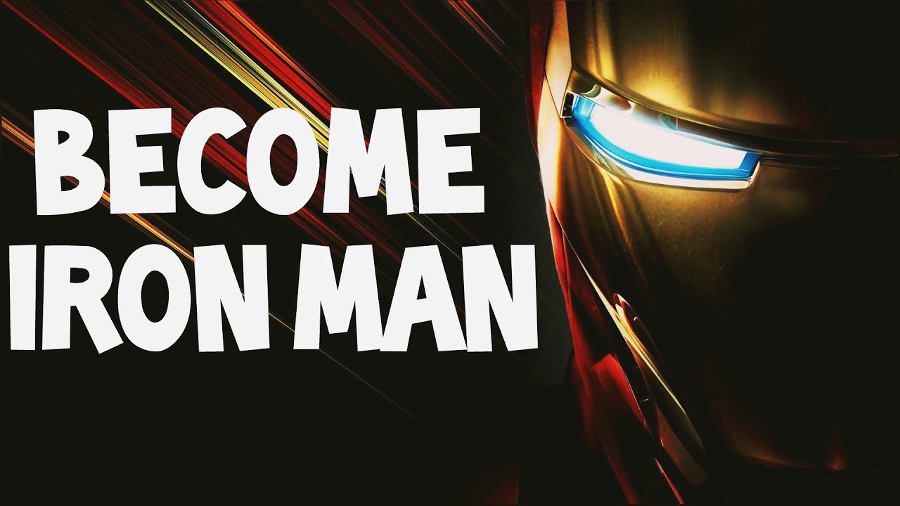 BECOME IRONMAN IN AN HOUR (SUBLIMINAL)