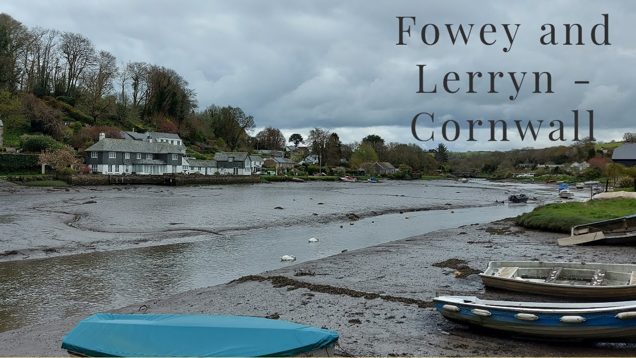 Fowey and Lerryn - Cornwall