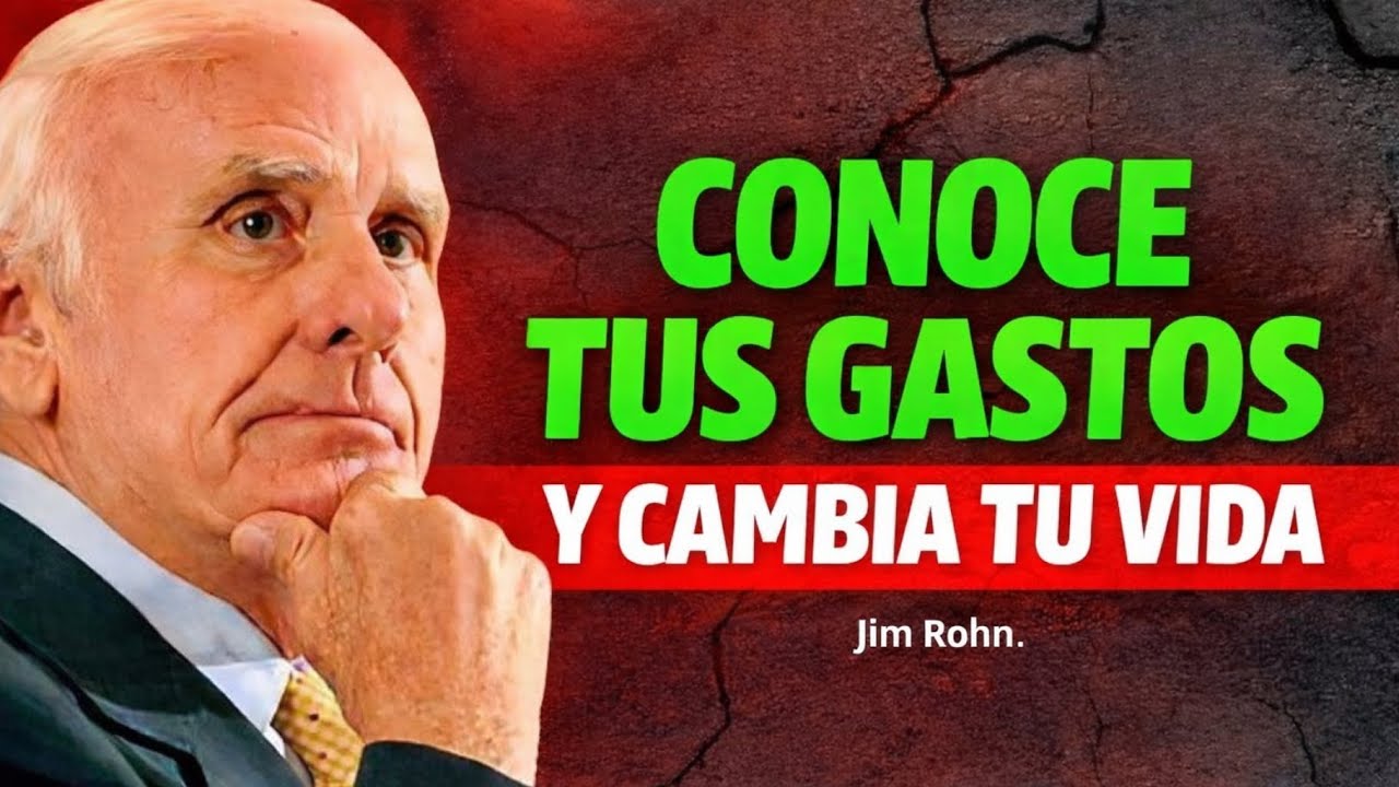 Cómo Conocer Tus Gastos (Jim Rohn) | Controla Tu Dinero y Cambia Tu Vida ahora todo lo demas