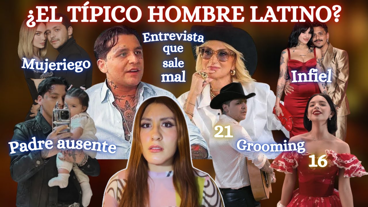 NODAL y el MACHISMO Latino: PATERNIDAD AUSENTE, INFIDELIDAD y GROOMING