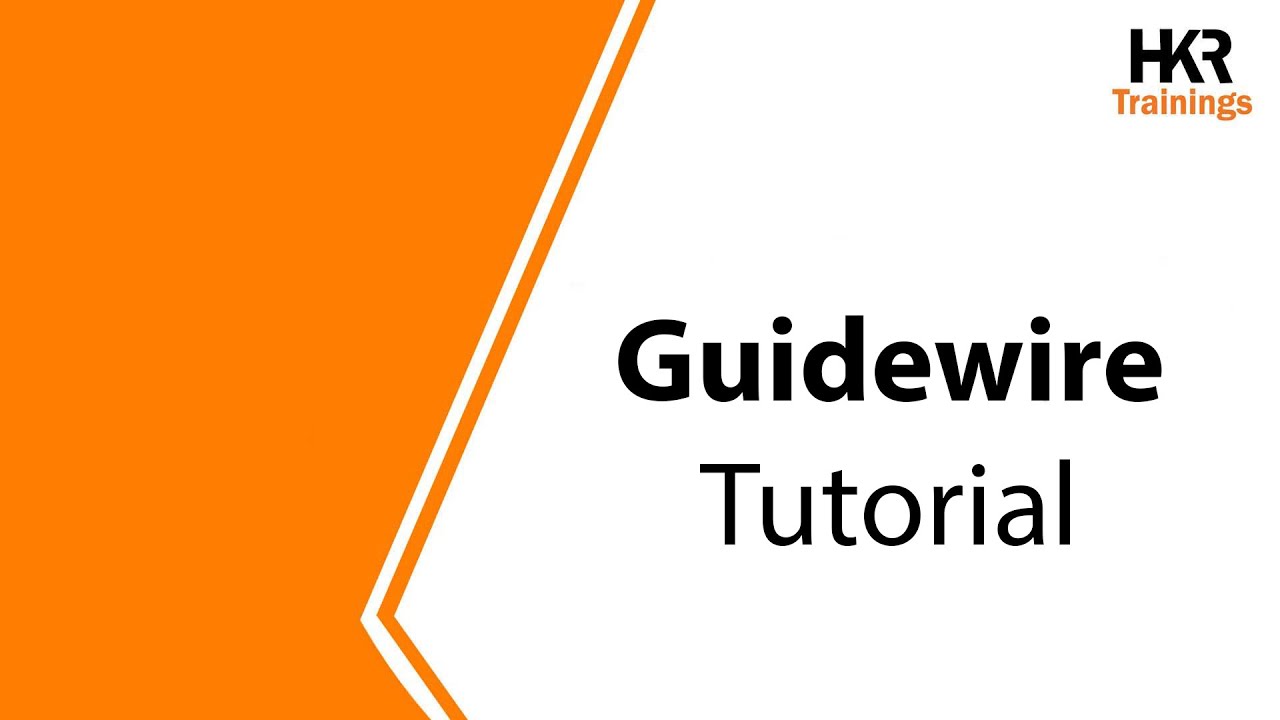 Overview On Guidewire | Guidewire Tutorial | Guidewire For Beginners | Guideware - HKR Trainings
