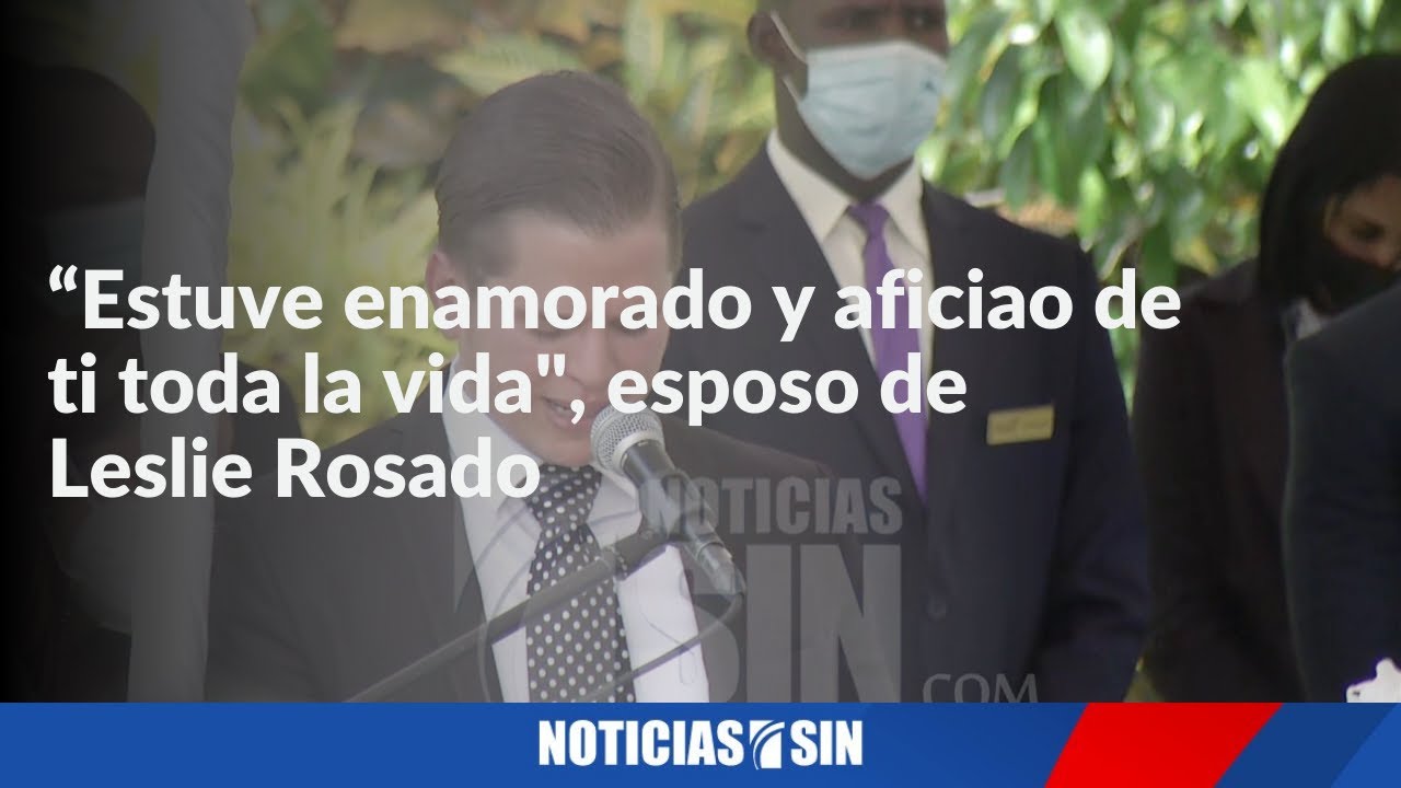 Esposo de Leslie Rosado narra su historia de amor