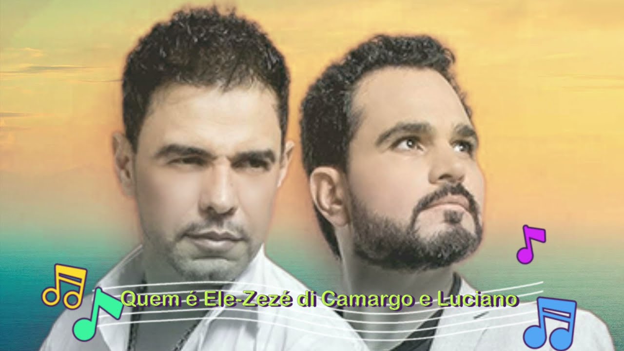 Zezé di Camargo & Luciano-Quem é Ele? Lyrics