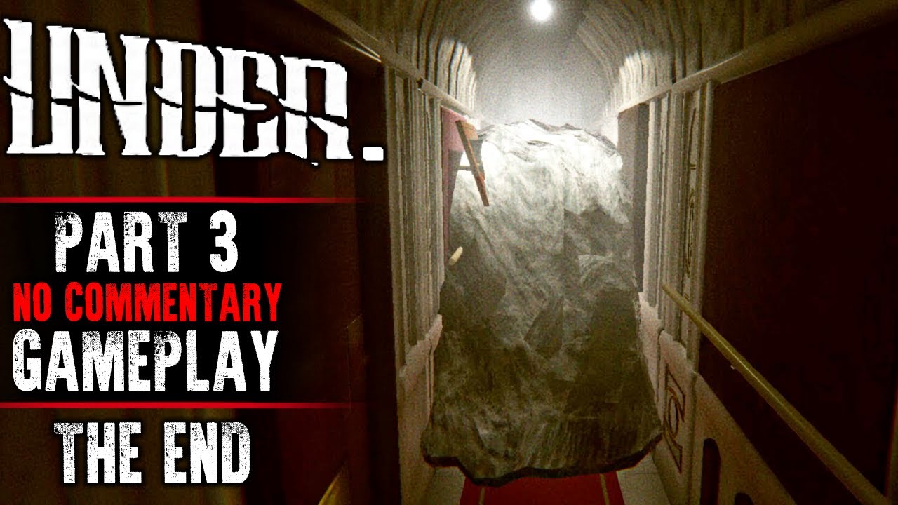 UNDER Gameplay - Part 3 ENDING (No Commentary)