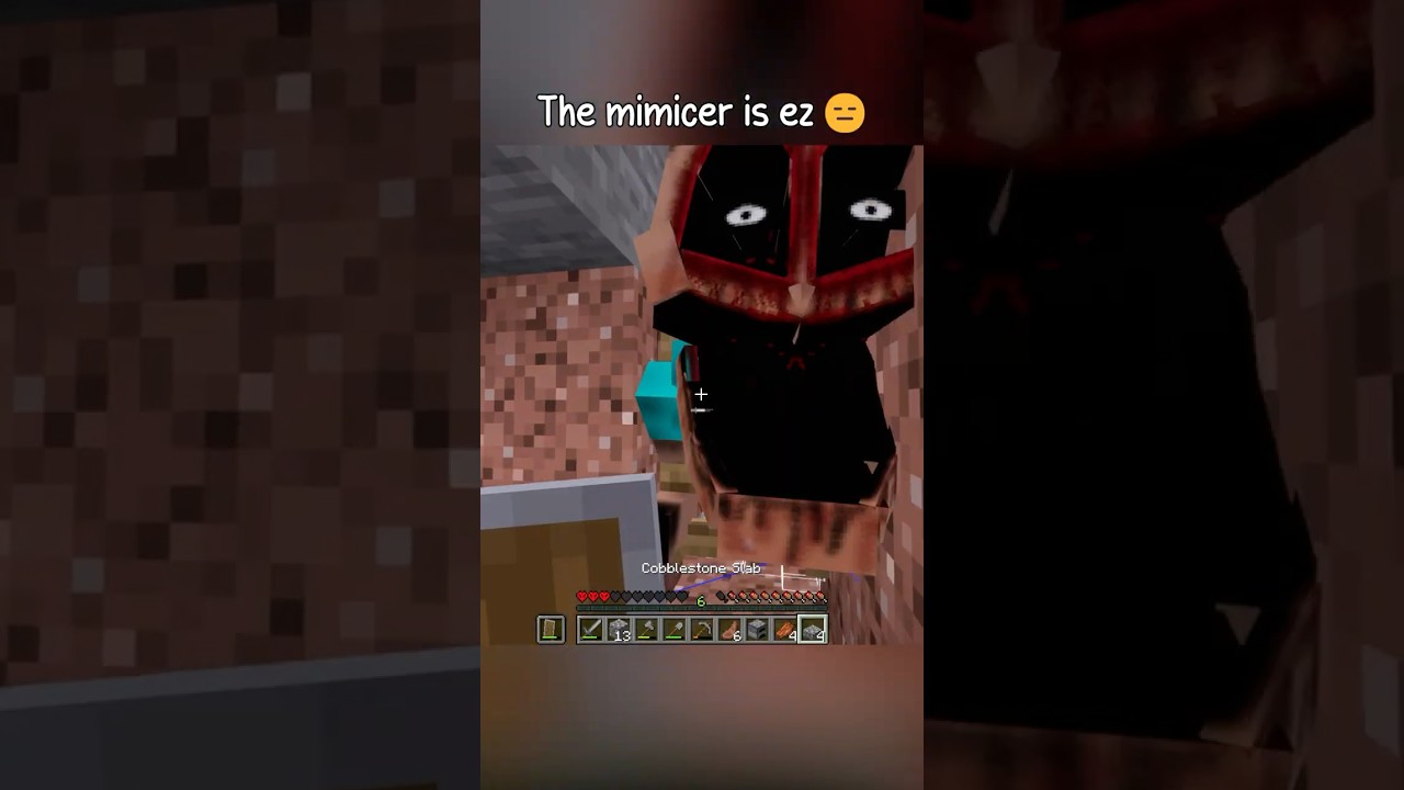 Minecraft Slaying The Mimicer?