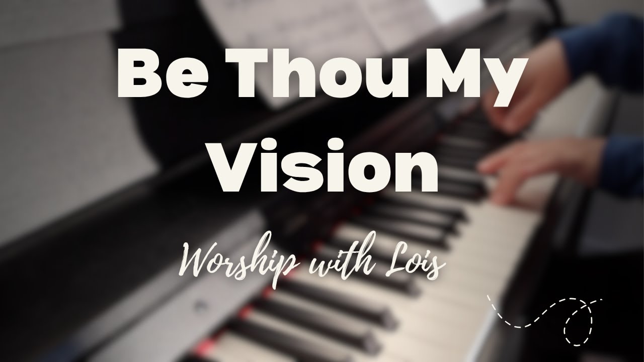 Be Thou My Vision HYMN Instrumental Piano