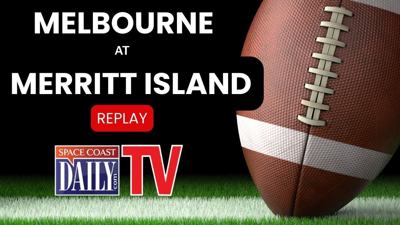 Merritt Island High School vs  Melbourne High School Football - Aug. 29, 2025