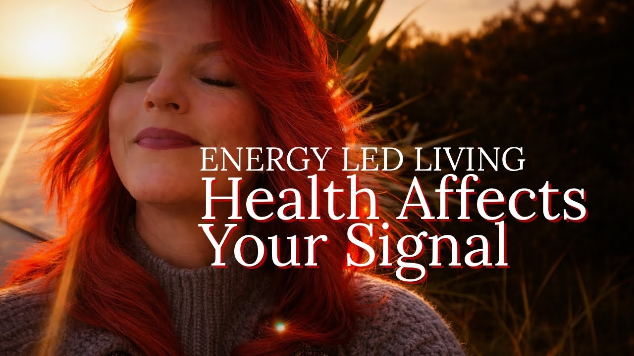 Energy Led Living | Your health is dulling your frequency 