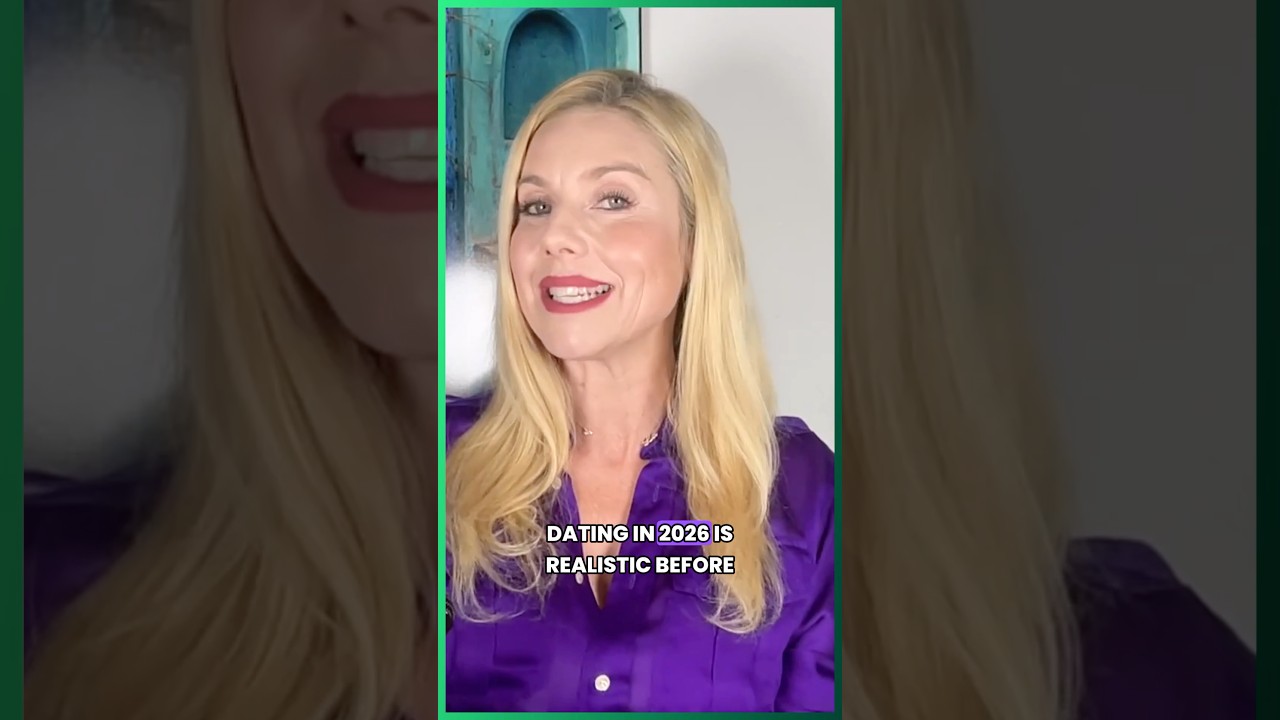 Dating in 2026: clarity, raising your standards, and something real 