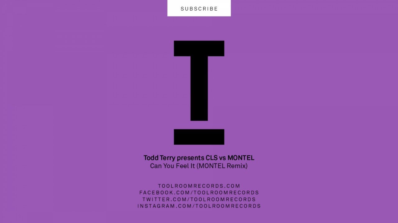 Todd Terry Presents CLS vs Montel - Can You Feel It (Montel Remix)