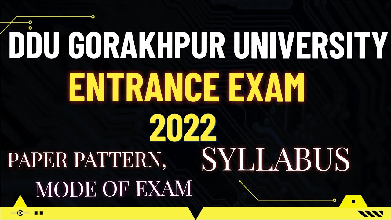 DDU GORAKHPUR UNIVERSITY ENTRANCE EXAM 2022 (PG)
