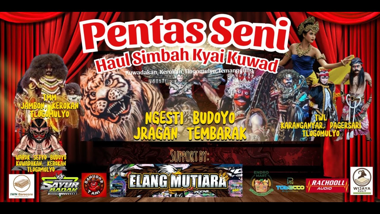 PENTAS SENI - HAUL SIMBAH KYAI KUWAD - KUWADAAN KEROKAN TLOGOMULYO 2025