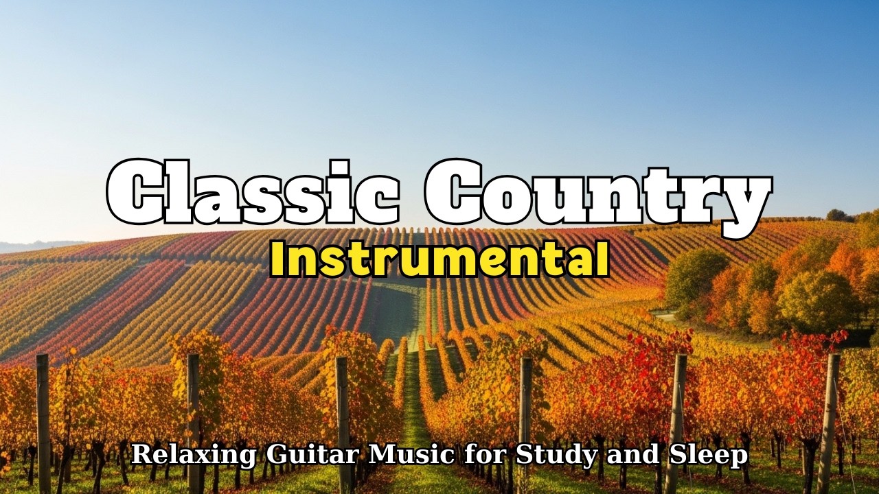 Classic Country Instrumental – Relaxing Music For Peaceful Moment | Ep.166