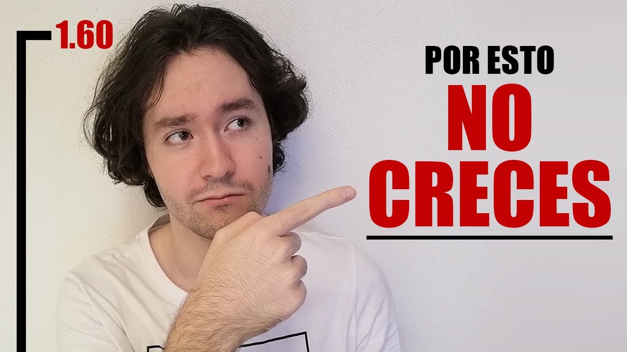 POR ESTO NO CRECES | Motivos por los que se detiene el crecimiento.