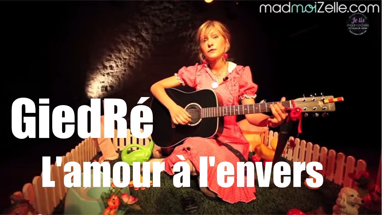 GiedRé - L'amour à l'envers