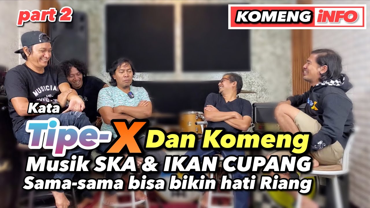 KATA TIPE-X & KOMENG “ MUSIK SKA & IKAN CUPANG SAMA- SAMA BIKIN HATI RIANG “ part 2